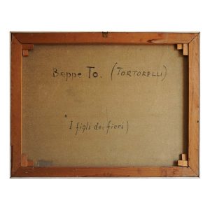 Giuseppe Tortorelli “Beppe To”: dipinto “I figli dei fiori” - Retro dell'opera